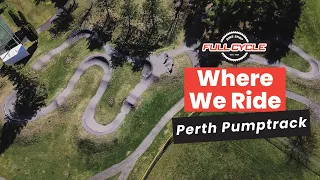 Where We Ride: Perth Pumptrack | Full Cycle Ottawa