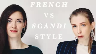 FRENCH STYLE VS SCANDINAVIAN STYLE  | feat. justine leconte !