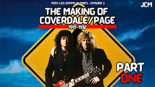Post Led Zeppelin 1990s - The Making of Coverdale Page pt.1 - Episode 3