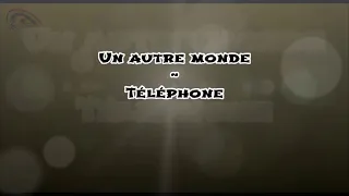 Prompteur karaoké - Stéfane lyre - Un autre monde - Téléphone