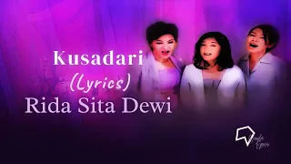 Rida Sita Dewi - Kusadari (Lirik)