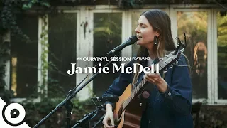 Jamie McDell - Botox | OurVinyl Sessions