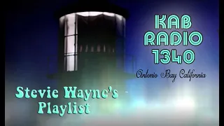 KAB Radio 1340 - Antonio Bay - Stevie Wayne's Playlist