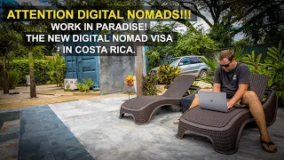 ATTENTION DIGITAL NOMADS!!! Work In Paradise! The New Digital Nomad Visa In Costa Rica.