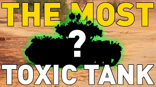 The most TOXIC tank in World of Tanks!