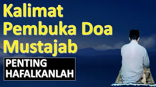 Kalimat Pembuka Doa Mustajab, HAFALKAN - Ust. Mahmud Asy-Syafrowi