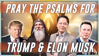 How to PRAY the PSALMS for Elon Musk, Donald Trump, Mar Mari, Australia🇦🇺 & Brazil🇧🇷 | GOD’s JUSTICE