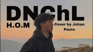 H.O.M - DNChL (cover by Johan pautu)🎬