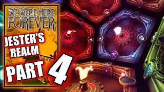 We Were Here Forever - Part 4 - Mind Games - Jester’s Realm Gameplay Playthrough