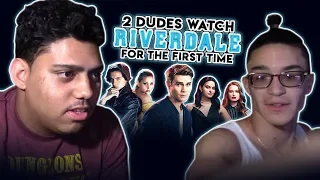 2 DUDES WATCH RIVERDALE FOR THE FIRST TIME