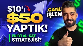 10 Doları Nasıl 50 Dolar Yaptık ? - En İyi Al Sat Stratejisi