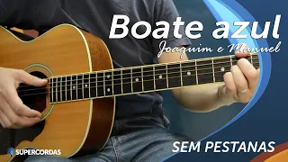 Boate Azul • Joaquim e Manuel (SEM PESTANAS) • Vídeocifra