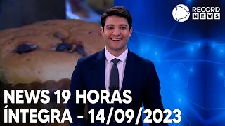 News 19 Horas - 14/09/2023