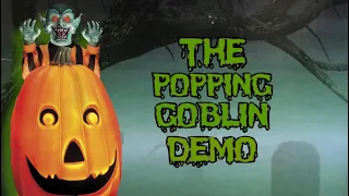The Popping Goblin Demo