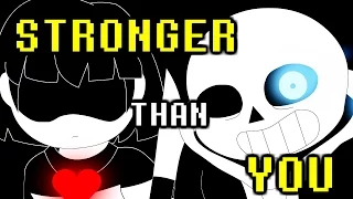 Undertale - Stronger than you