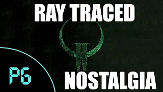 Quake II - RTX - Ray Traced Childhood Nostalgia!