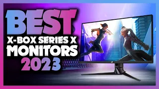 Best Monitors For Xbox Series X 2023 - The Only 5 You Should Consider Today