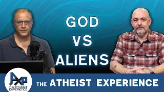 God is more Plausible than Aliens? | Jonathan - AZ | Atheist Experience 23.48