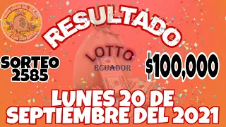 RESULTADO LOTTO SORTEO #2585 DEL LUNES 20 DE SEPTIEMBRE DEL 2021 /LOTERÍA DE ECUADOR/