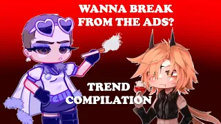 💢WANNA BREAK FROM THE ADS?💢 || TREND || 🌈GACHA COMPILATION🌈