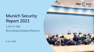 Bundespressekonferenz live: Münchner Sicherheitskonferenz präsentiert Munich Security Report 2021