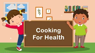 "Cooking For Health" | Children Morning Worship | 29 May 2024