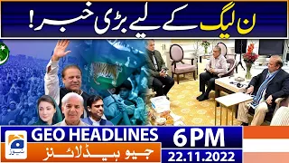 Geo News Headlines Today 6 PM | Ishaq Dar - PTI Chairman Imran Khan | 22nd November 2022