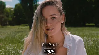 DNDM - Dubai (Hussein Arbabi Remix)