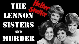 Lennon Sisters Tragedy - Stalker, Murder - Lawrence Welk Singers 1969 Scott Michaels Dearly Departed