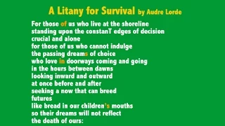 Poetry in Class: A Litany for Survival, by Audre Lorde (C1)