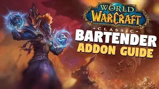 Bartender4 Classic WoW Addon Setup Guide | ActionBar Customization | World of Warcraft Classic