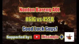 Nonton Bareng AOL! 45 SD vs 86 JG! Good Luck Guys! Rise of Kingdoms Indonesia