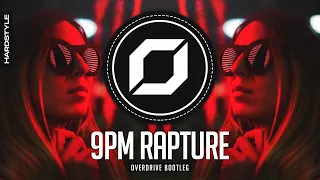 HARDSTYLE ◉ ATB x iiO - 9PM Rapture (OverDrive Bootleg) feat. Nadia Ali