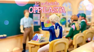 10 ERILAISTA OPPILASTA👩🏼‍🏫📚