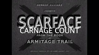 Scarface (1932) Carnage Count