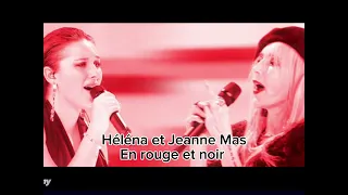 Héléna et Jeanne Mas - En rouge et noir ( Star academy 2023 )