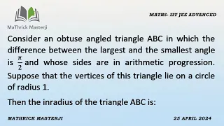 Consider an obtuse angled triangle ABC in which the difference between