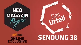 Das Urteil zu Episode 38 | NEO MAGAZIN ROYALE mit Jan Böhmermann - ZDFneo