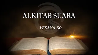 ALKITAB SUARA - YESAYA 50