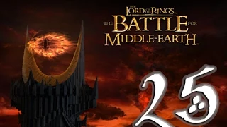 The Battle for Middle-Earth Good Campaign Walkthrough HD - Cirith Ungol - Part 25 [Hard]