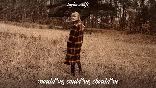 Taylor Swift - Would've, Could've, Should've (evermore version)