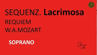 SOPRANO. Sequenz. Lacrimosa. Requiem. Mozart.