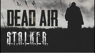 Dead Air [ЗБТ] Revolution II 🔥 STALKER (#1)