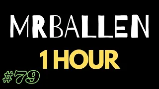 1 Hour of MrBallen #79