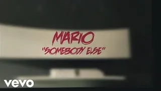 Mario - Somebody Else (Lyric Video) ft. Nicki Minaj