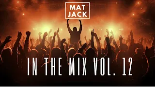 Matjack in the Mix #12 I  CLUB SONGS 2024 - Mashups & Remixes of Popular Songs 2024 |