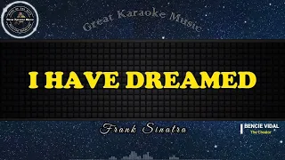 I Have Dreamed (KARAOKE) Frank Sinatra