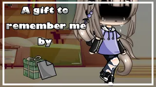 A Gift to Remember me By || (1/3) || Sad Glmm || Gacha life ||