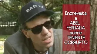 Entrevista a ABEL FERRARA sobre TENIENTE CORRUPTO.