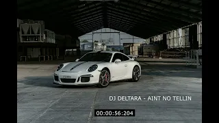 DJ DELTARA - AINT NO TELLIN / BEST PHONK